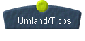  Umland/Tips 