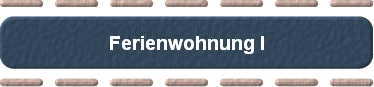  Ferienwohnung I 