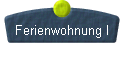  Ferienwohnung I 